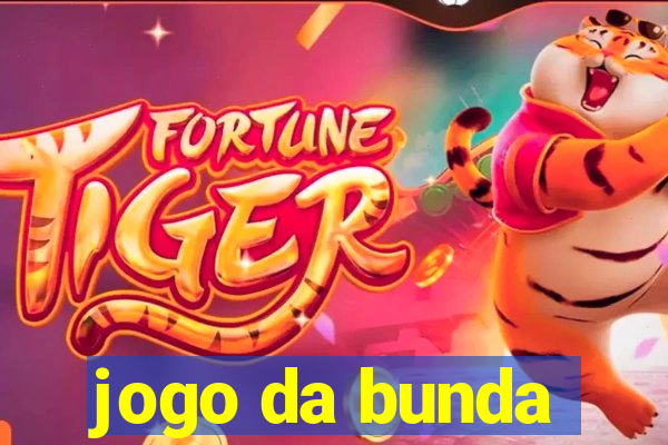 jogo da bunda